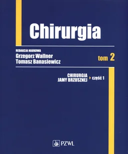 Chirurgia. Tom 2 - Książki medyczne - miniaturka - grafika 2