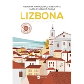 Książki podróżnicze - Lizbona. Miasto, które przytula (wyd.2) - miniaturka - grafika 1