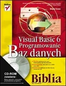 Systemy operacyjne i oprogramowanie - Visual Basic 6. Programowanie baz danych. Biblia - miniaturka - grafika 1