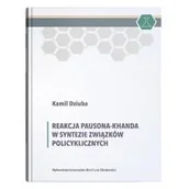 Nauki przyrodnicze - UMCS Wydawnictwo Uniwersytetu Marii Curie-Skłodows Reakcja Pausona-Khanda w syntezie związków policyklicznych Kamil Dziuba - miniaturka - grafika 1