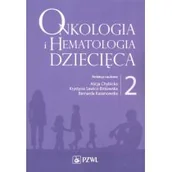 Biznes - Onkologia i hematologia dziecięca Tom 2 | - miniaturka - grafika 1