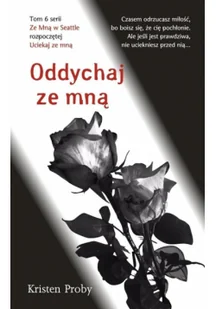 Amber Kristen Proby Oddychaj ze mną - Romanse - miniaturka - grafika 2