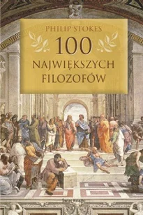 100 Największych Filozofów - Filozofia i socjologia - miniaturka - grafika 1