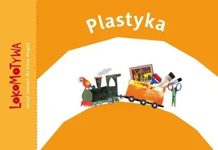 GWO M. Dobrowolska Lokomotywa 2. Plastyka - Edukacja przedszkolna - miniaturka - grafika 1