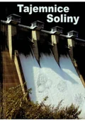 Felietony i reportaże - Tajemnice Soliny - miniaturka - grafika 1