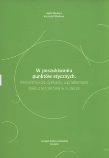 W poszukiwaniu punktów stycznych - Agata Bachórz, Stachura Krzysztof - Historia Polski - miniaturka - grafika 1