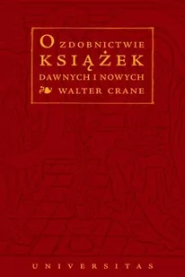 O zdobnictwie książek dawnych i nowych - Książki o kulturze i sztuce - miniaturka - grafika 1