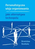 Literatura popularno naukowa dla młodzieży - FNCE Personalistyczna wizja organizowania jako.. Bronisław Bombała - miniaturka - grafika 1