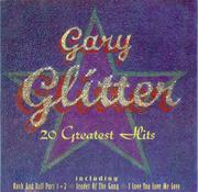 20 Greatest Hits Gary Glitter