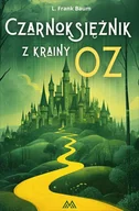 E-booki dla dzieci i młodzieży - Czarnoksiężnik z krainy Oz - miniaturka - grafika 1