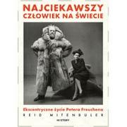 Biografie i autobiografie - Najciekawszy człowiek na świecie. Ekscentryczne życie Petera Freuchena - miniaturka - grafika 1