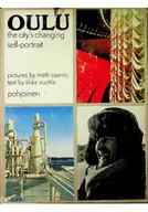 Książki o kulturze i sztuce - Oulu the Citys Changing Self-Portrait - miniaturka - grafika 1
