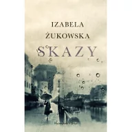 Literatura przygodowa - Prószyński Izabela Żukowska Skazy - miniaturka - grafika 1