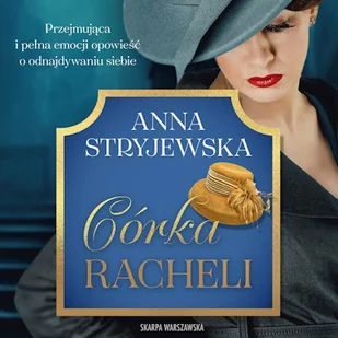 Córka Racheli. Dama w kapeluszu. Tom 2 Anna Stryjewska - Audiobooki - literatura popularnonaukowa - miniaturka - grafika 1