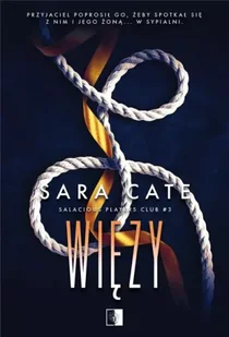 Więzy. Salacious Players Club. Tom 3 - Literatura erotyczna - miniaturka - grafika 1