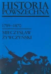 Historia Powszechna 1789-1870 - Podręczniki dla szkół wyższych - miniaturka - grafika 1