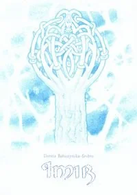 Imir - Dorota Bałuszyńska-Srebro - Fantasy - miniaturka - grafika 1