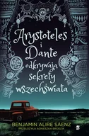 Baśnie, bajki, legendy - We Need YA Arystoteles i Dante odkrywają sekrety wszechświata - Benjamin Saenz Alire - miniaturka - grafika 1