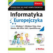 Podręczniki dla liceum - Informatyka Europejczyka 6 Podręcznik z płytą CD Edycja Windows 7 Windows Vista Linux Ubuntu MS Office 2007 OpenOffice.org - Danuta Kiałka, Katarzyna - miniaturka - grafika 1