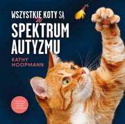 Psychologia - Wszystkie koty są w spektrum autyzmu - miniaturka - grafika 1