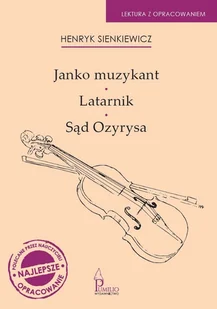 Janko Muzykant, Latarnik, Sąd Ozyrysa - Lektury szkoła podstawowa - miniaturka - grafika 1