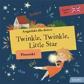 Baśnie, bajki, legendy - Edgard Angielski dla dzieci. Piosenki. Twinkle, Twinkle Little Star - miniaturka - grafika 1