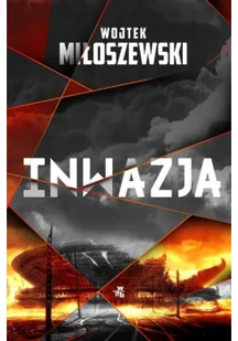 INWAZJA WYD KIESZONKOWE Wojciech Miłoszewski - Kryminały - miniaturka - grafika 3