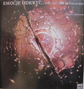 Emocje odkryć / The Emotion of Discovery - Książki o kulturze i sztuce - miniaturka - grafika 1