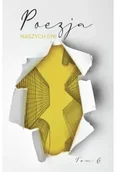 Poezja - Poezja naszcyh dni - Antologia - miniaturka - grafika 1