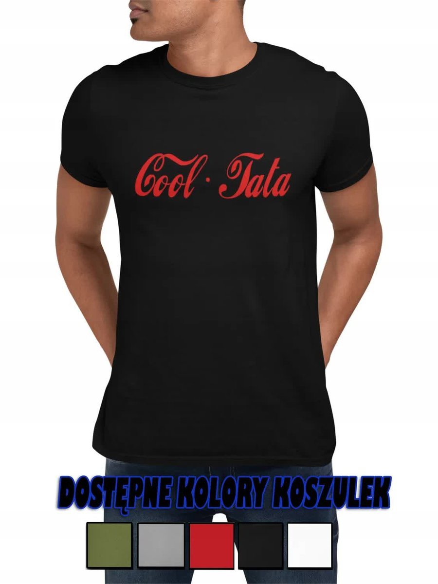 T-Shirt Koszulka Męska Dzień Taty Dla Taty Cool Tata Cola Napis Śmieszn- Xl