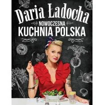 NOWOCZESNA KUCHNIA POLSKA Daria Ładocha - Diety, zdrowe żywienie - miniaturka - grafika 1