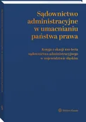 Prawo - Wolters Kluwer Sądownictwo administracyjne w umacnianiu państwa prawa - miniaturka - grafika 1