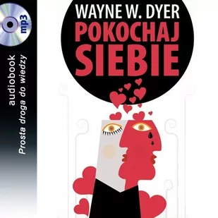 Pokochaj siebie Wayne W Dyer MP3) - Audiobooki - biznes i ekonomia - miniaturka - grafika 2