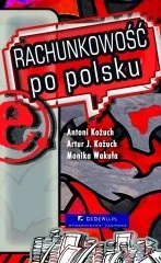 Rachunkowość po polsku - Finanse, księgowość, bankowość - miniaturka - grafika 1