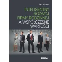 Difin Inteligentny rozwój firmy rodzinnej a współczesne wartości Jan Klimek - Zarządzanie - miniaturka - grafika 1
