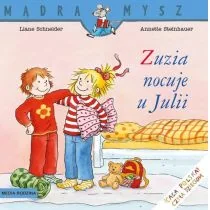 Media Rodzina Mądra Mysz. Zuzia nocuje u Julii w.2020 Liane Schneider, Annette Steinhauer - Książki edukacyjne - miniaturka - grafika 1