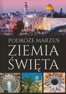 Przewodniki - Podróże marzeń ziemia święta - miniaturka - grafika 1