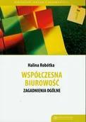 Zarządzanie - Robótka Halina Współczesna biurowo$1728ć Zagadnienia ogólne - miniaturka - grafika 1
