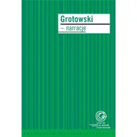 Książki o kulturze i sztuce - Instytut im. Jerzego Grotowskiego Grotowski - narracje - praca zbiorowa - miniaturka - grafika 1