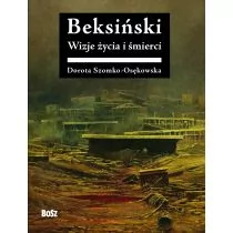 Beksiński. Wizje życia i śmierci - Książki o kulturze i sztuce - miniaturka - grafika 1