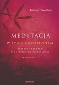Ezoteryka - Medytacja w życiu codziennym Maciej Wielobób - miniaturka - grafika 1