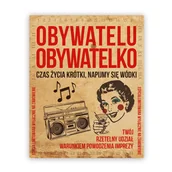 Kartki okolicznościowe i zaproszenia - Naklejki na Butelki na Imprezę "Obywatelu Obywatelko" - 10 sztuk (s) - miniaturka - grafika 1