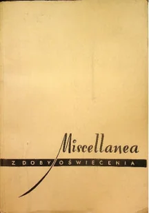 Miscellanea z doby oświecenia Tom 2 - Książki o kulturze i sztuce - miniaturka - grafika 1