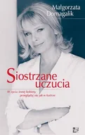 Felietony i reportaże - Siostrzane uczucia - miniaturka - grafika 1
