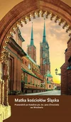 Przewodniki - Matka kościołów Śląska - miniaturka - grafika 1