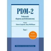 Powieści i opowiadania - red. Nancy McWilliams, red. Vittorio Lingiardi PDM-2. Podręcznik diagnozy psychodynamicznej T.1 - miniaturka - grafika 1