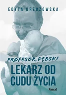 E-booki - biografie - Profesor Dębski. Lekarz od cudu życia - miniaturka - grafika 1