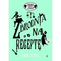 Zbrodnia na receptę. Zbrodnia niezbyt elegancka. Tom 7