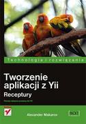 Programowanie - Helion Tworzenie aplikacji z Yii Receptury - miniaturka - grafika 1