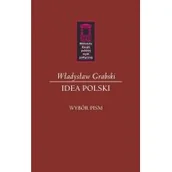 Historia świata - Idea Polski - Władysław Grabski - miniaturka - grafika 1